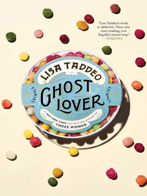 Title details for Ghost Lover: Stories by Lisa Taddeo - Available